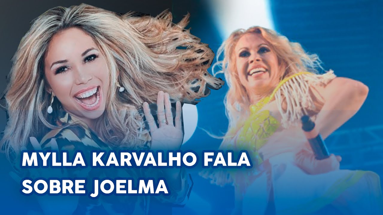 MYLLA KARVALHO FALA SOBRE @JoelmaOficial   • Baú Calypso