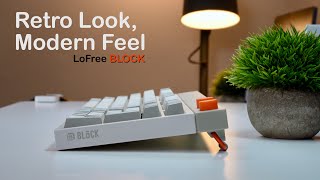 LoFree Block - A Calm Classic