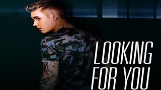 Justin Bieber  Looking For You Ft Migos