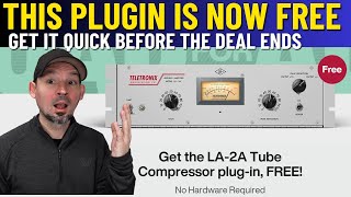 The Legendary UA LA2A Compressor is Free Right Now | Free Universal Audio LA2A Tube Compressor