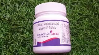 OSSOPAN MCM Tablet uses in Hindi| Calcium Magnesium Vitamin D3| Bone &amp; Joint Pain |Review 