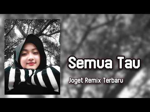 JOGET REMIX - SEMUA TAU || Lagu Acara Dangdut Remix ( Arjhun Kantiper ) Taladiva Sound
