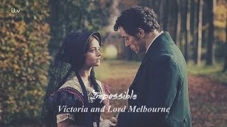 impossible ♛ victoria and lord melbourne