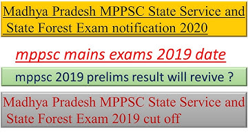 mppsc 2020|mppsc 2020 prelims|mppsc result 2019|mppsc cut off 2019|mppsc mains 2019 exams|mppsc