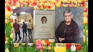 REV Marliyn Carter Viewing at Westview Funeral Chapel (Filmed by Family)