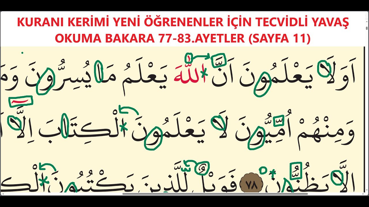 KURANI KERİMİ YENİ ÖĞRENENLER İÇİN TECVİDLİ YAVAŞ OKUMA BAKARA 77-83.AYETLER SAYFA 11