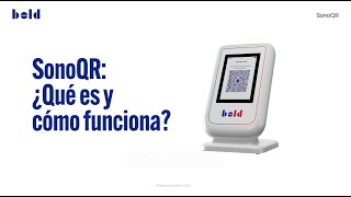 SonoQR ¿Qué es y cómo funciona?