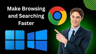 How to Make Browsing and Searching Faster in Google Chrome on Windows 11 or 10 | GearUpWindows screenshot 4