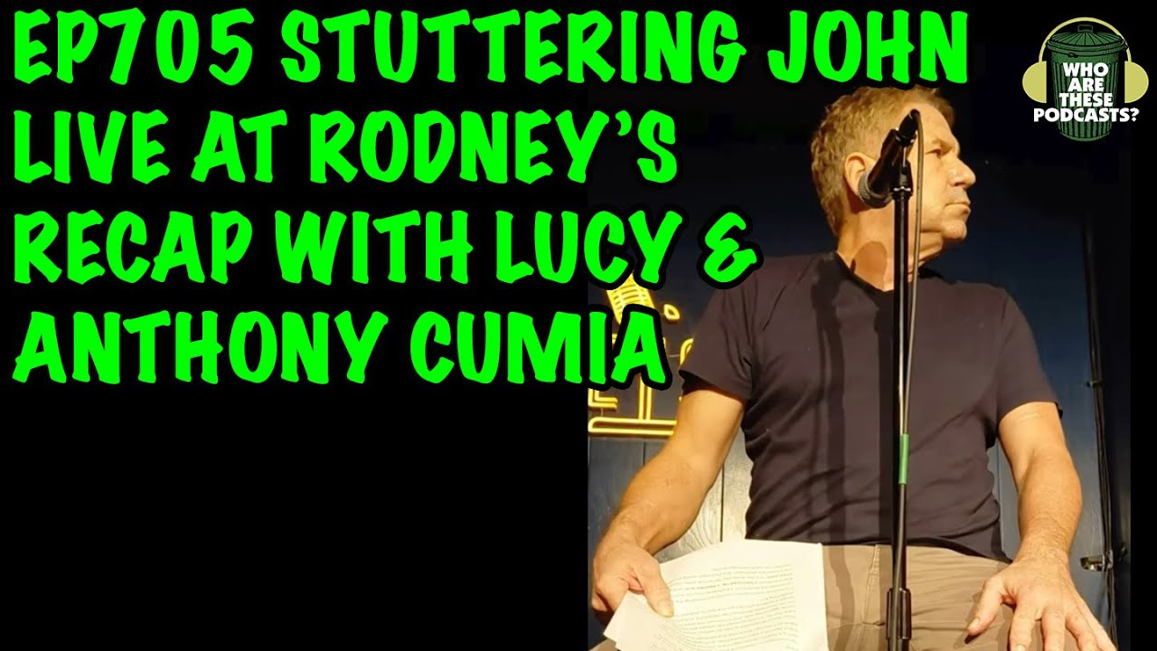Ep705 - SPECIAL EPISODE - Stuttering John Live Recap (w/Anthony Cumia)