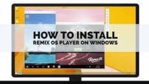 HOW TO INSTALL REMIX OS IN LOW END PC .VERY EASY