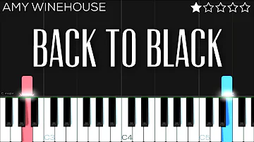 Amy Winehouse - Back To Black | EASY Piano Tutorial