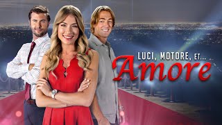 Luci, Motore, et Amore | Film completo italiano | Monica Moore Smith | Dan Fowlks | Mason D. Davis