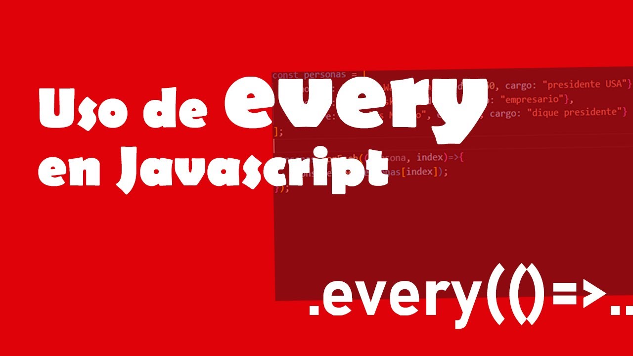 7 de 7 Itaración de Array con every en Javascript - YouTube