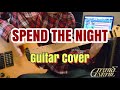 GRAND SLAM「SPEND THE NIGHT」ギターカバー