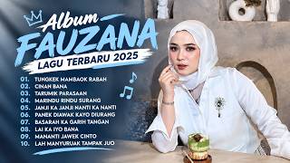 Download lagu FAUZANA - LAGU MINANG TERBARU FULL ALBUM TERPOPULER 2026 - Ciinan Bana