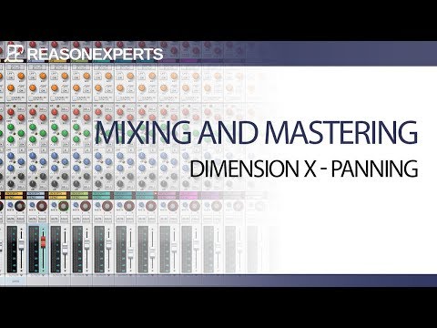 Learn how to mix in Reason part 3 | Panning in the Mix | ReasonExperts