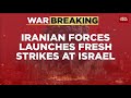 Iran Launches Fresh Missile Strikes On Israel Iran War US Israel Netanyahu Trump Mojtaba