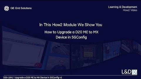D20-1041 l Upgrade a D20 ME to MX Device in SGConfig v1