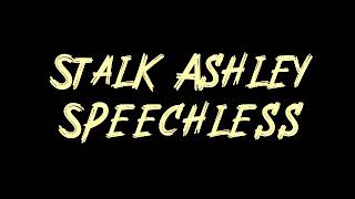 Stalk Ashley - Speechless Instrumental