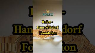Episode 32 | Rolex Hans Wilsdorf Foundation. #watch #watches #rolex #rolexwatch #rolexfan #watchout