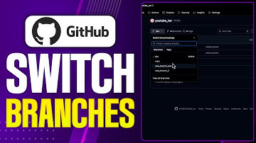 How To Switch Branches on GitHub (2025 Updated Tutorial)