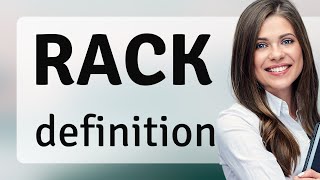 Rack — RACK meaning