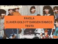 Favola Claver Gold FT Dargen D'Amico TESTO