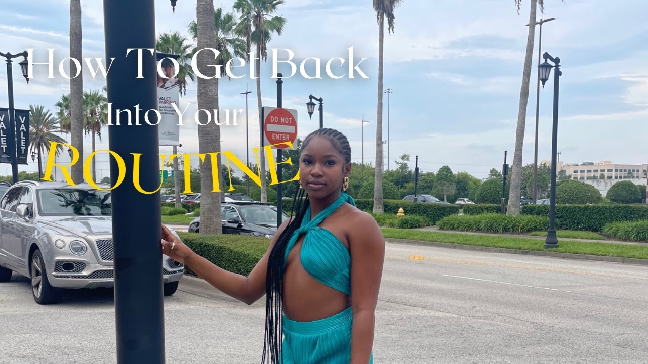 how to get back into your routine: personal development + growth 🔑 ...