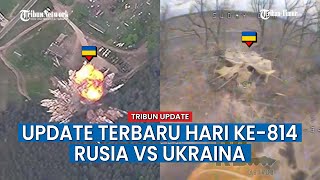 HARI KE-814 KONFLIK Rusia vs Ukraina, Parit Tempat Bernaung Tentara Ukraina Dihujani Granat Rusia