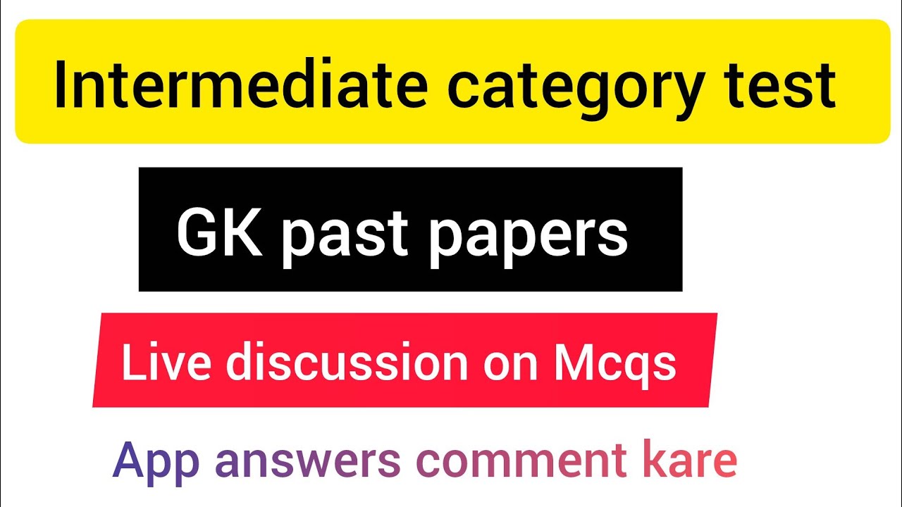 IBA GK past papers intermediate category BPS 5 to 15 live