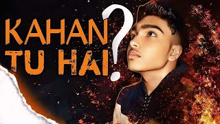 Kahan Tu Hai - Blaionofficial Videolofi Songs Hindi Mashup Trending Trending Hindi. Indian Artists