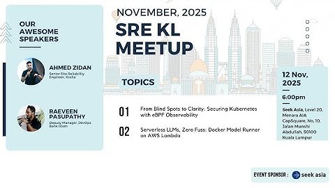 🚨SRE Kuala Lumpur Meetup – November Edition!🚨