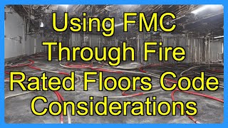 Using FMC Through Fire Rated Floors Code Considerations
