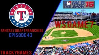 mlb 15 the show ps4 texas rangers fantasy draft franchise episode 43 ws game 7 s1