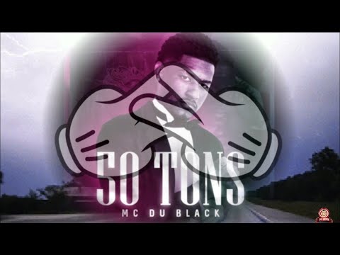 MC Du Black - 50 Tons