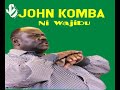 Ni wajibu - John Komba
