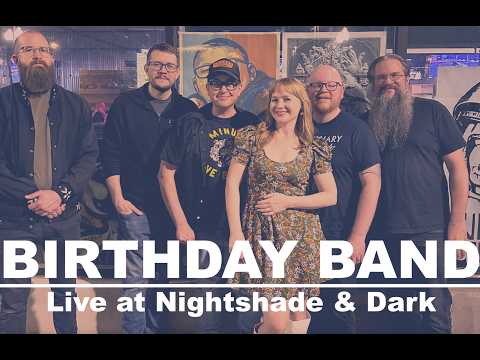Birthday Band, Live at Nightshade & Dark [16 Songs] - YouTube