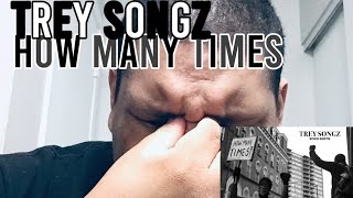 Trey Songz 2020 Riots:How Many Times [Offical Audio] Reaction