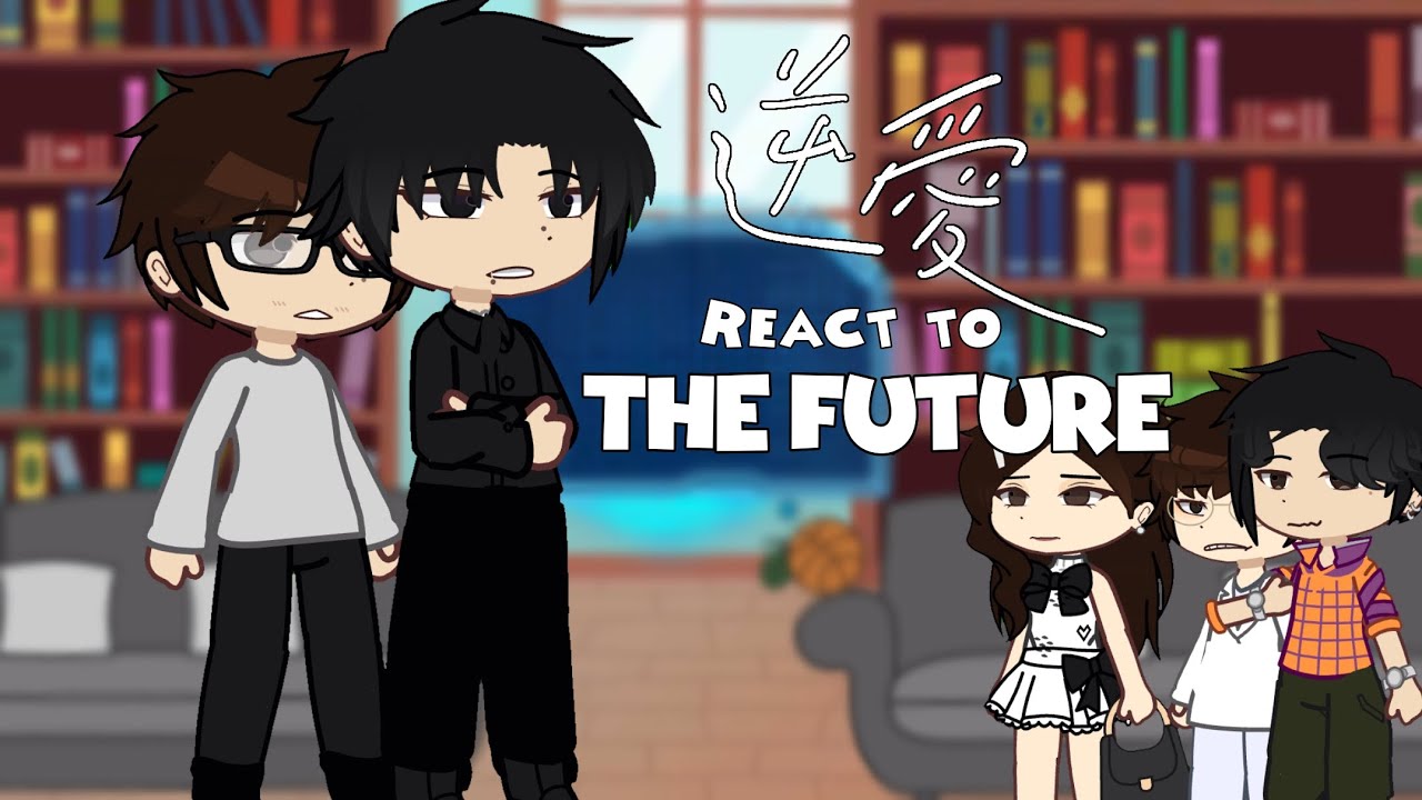 Revenged love react to || Part 1/? || Put on 2x speed