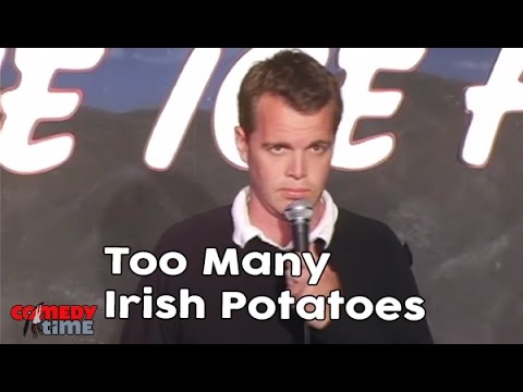 Too Many Irish Potatoes! - Comedy Time