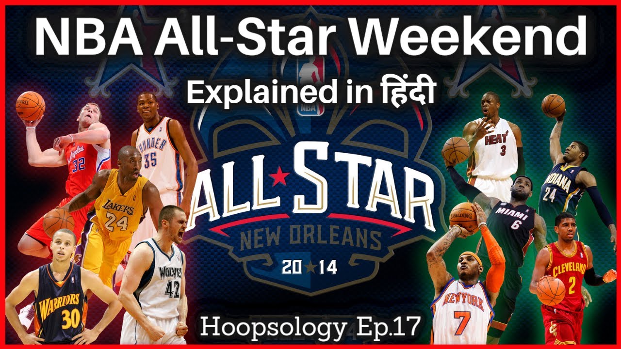 NBA All-Star Weekend Explained in Hindi | Hoopsology Ep.#17 | NBA Hindi |