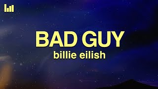 Billie Eilish - Bad Guy (Lyrics)