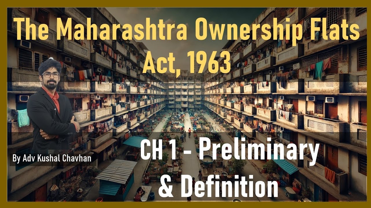 Maharashtra Ownership of Flat Act 1963 MOFA - CH 1 Preliminary & Definitions