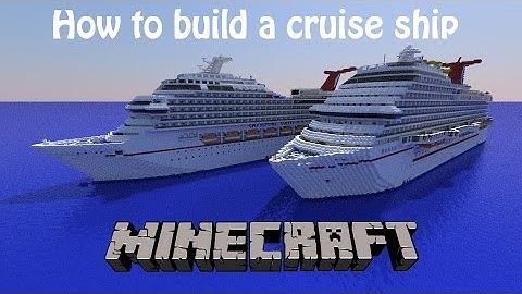 How to build a cruise ship in Minecraft! Part 3- Basic Superstructure!