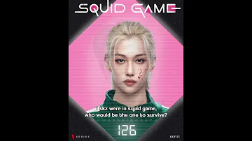 Which Stray Kids Member Would Survive Squid Game 