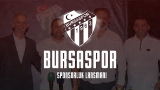 Bursaspor sponsorluk lansmanı