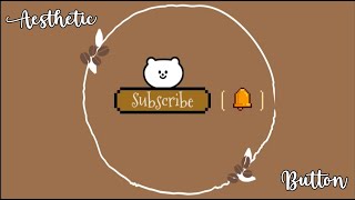 Full Aesthetic Subscribe Button💕 | Iniza🐻 Update