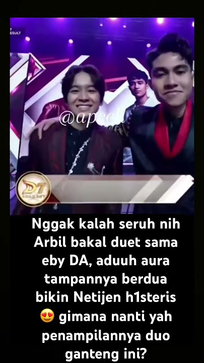 Arbil duet dengan eby DA #da7 #indosiar #arbilda7 #ebyda #trending #viral #top10