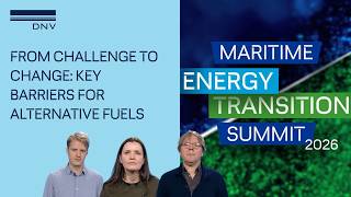 From challenge to change: Key barriers for alternative fuels (METS 2026)