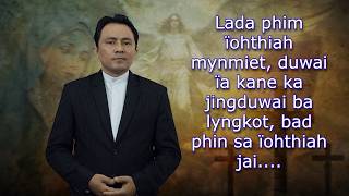 Fr Jeffrey Khongsni: Lada phim ïohthiah bha, duwai ïa kane ka jingduwai, bad phin sa ïohthiah jai.
